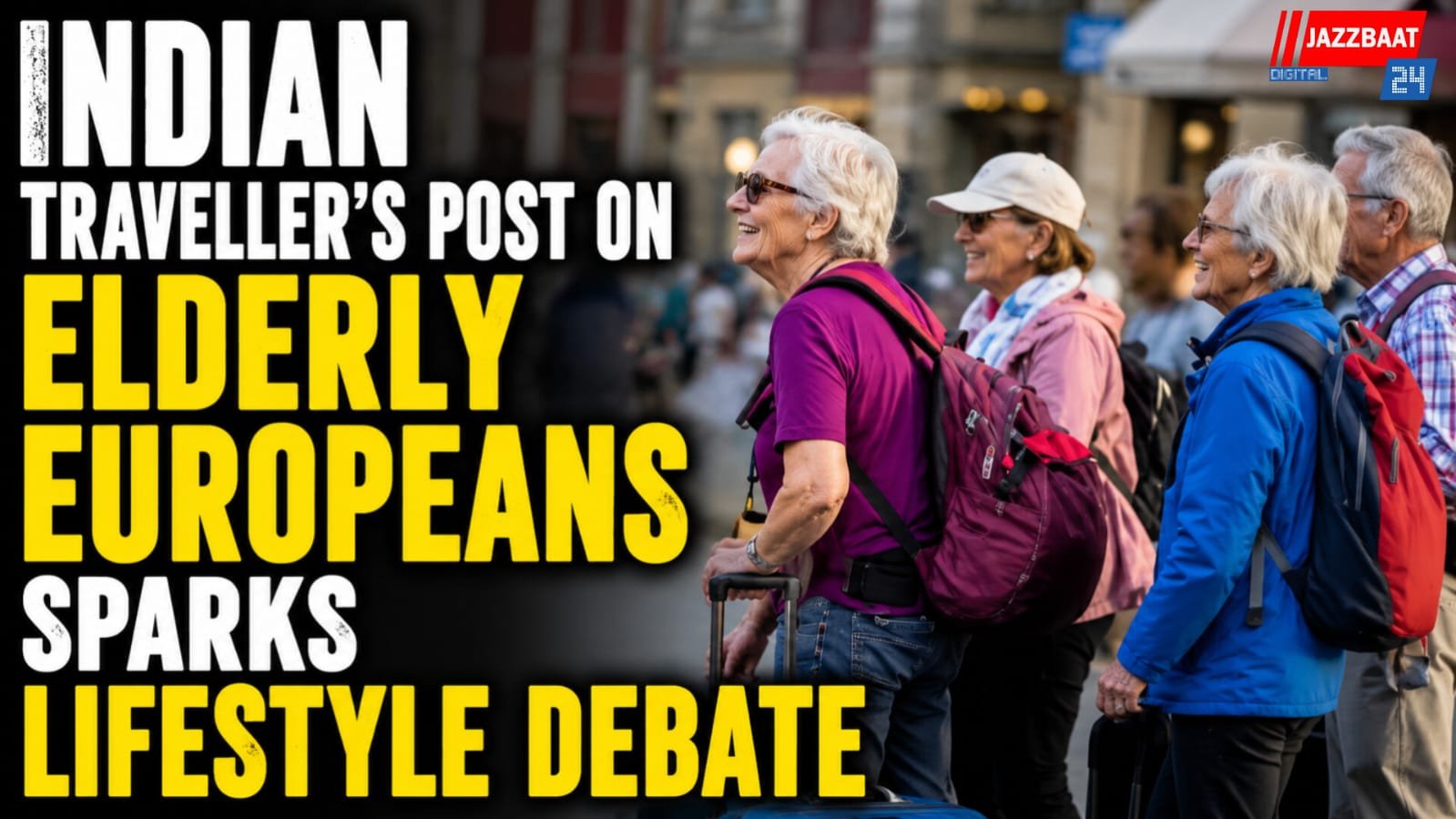 Indian traveller’s post on elderly Europeans sparks lifestyle debate