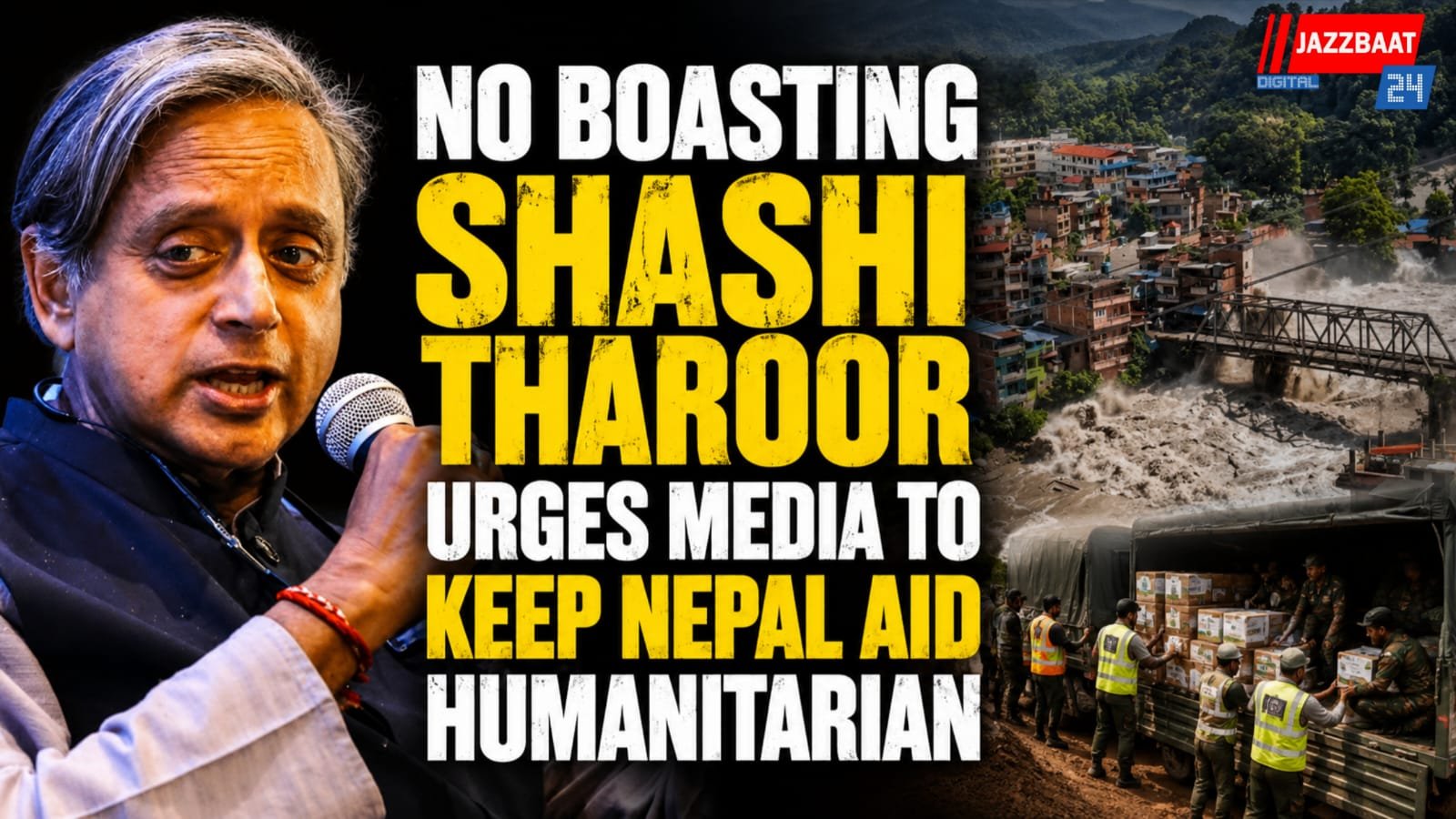No Boasting Shashi Tharoor Urges Media to Keep Nepal Aid Humanitarian
