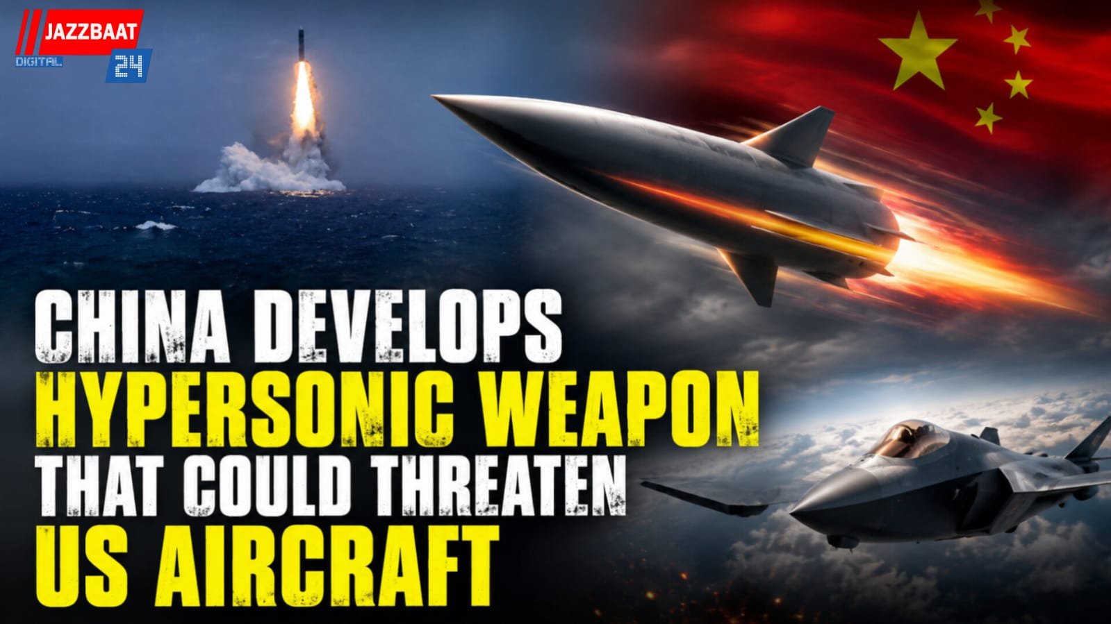 China Develops Hypersonic Weapon That Could Threaten US Aircraft