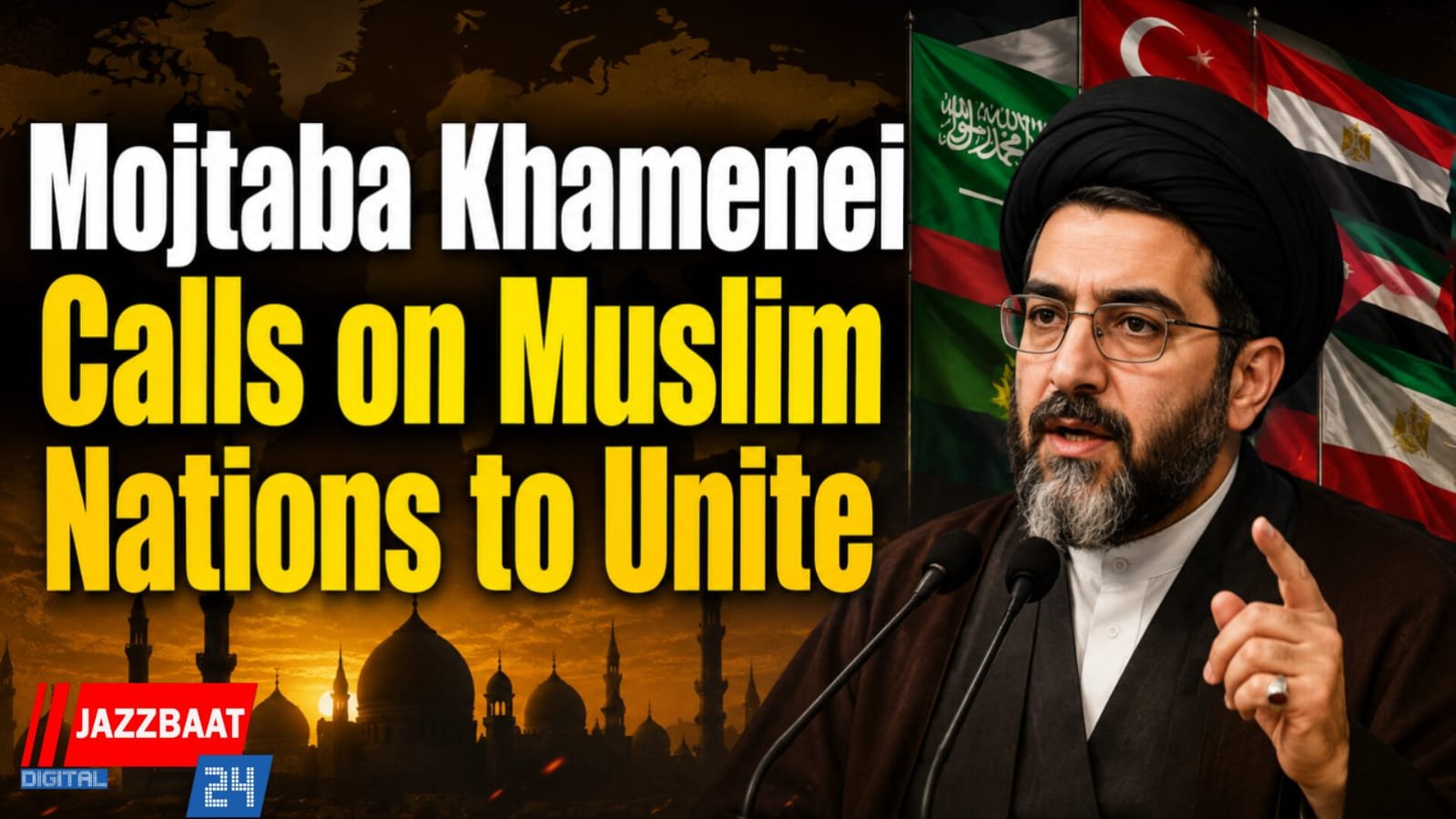 Mojtaba Khamenei Calls on Muslim Nations to Unite