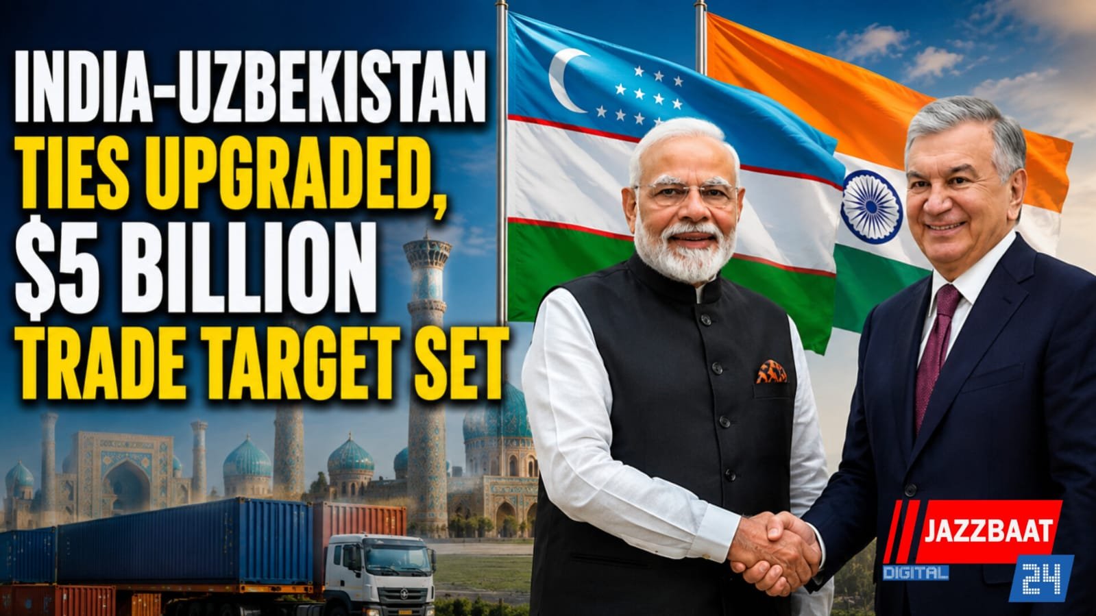 India-Uzbekistan ties upgraded, $5 billion trade target set