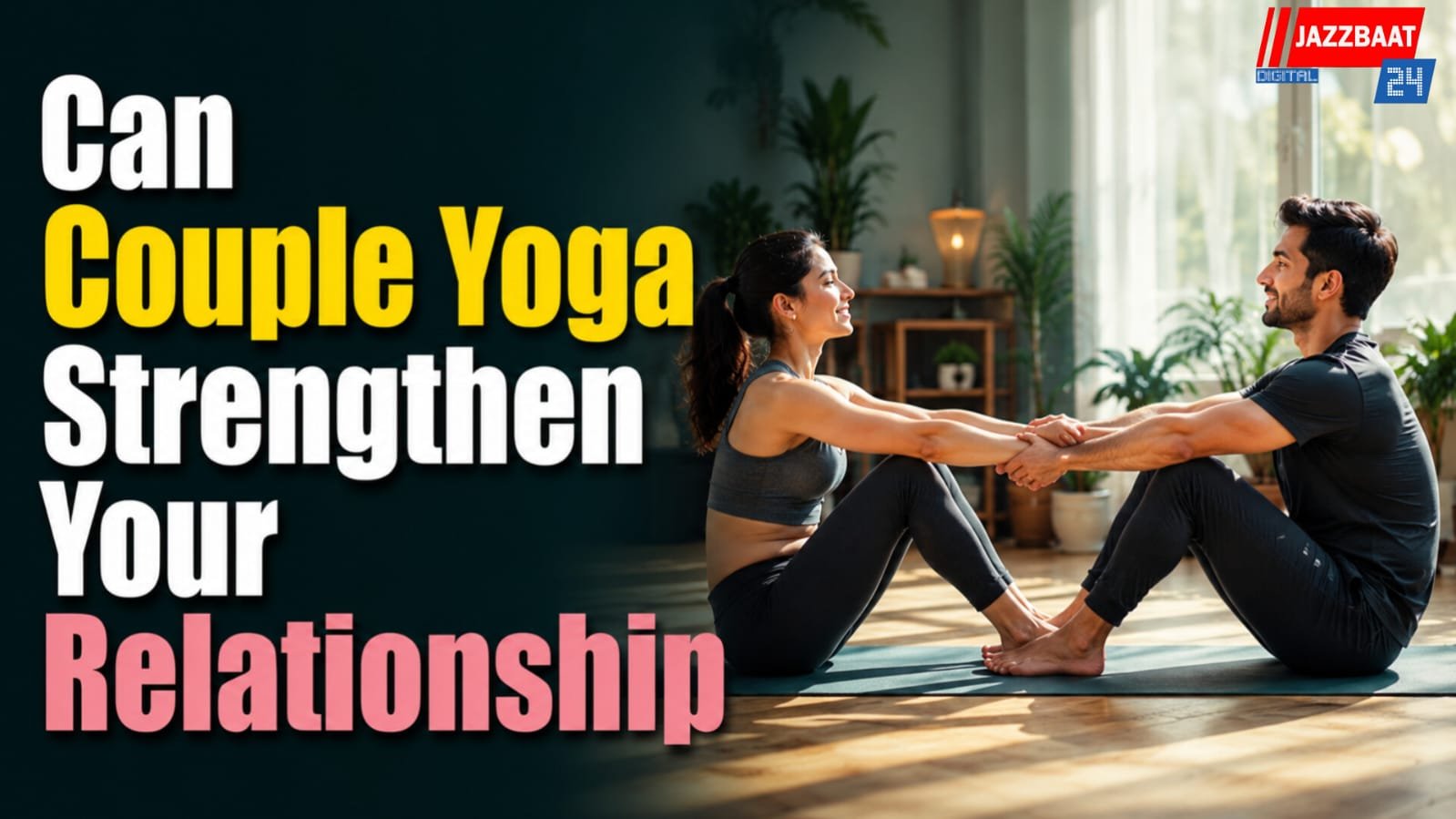 Can Couple Yoga Strengthen Your Relationship