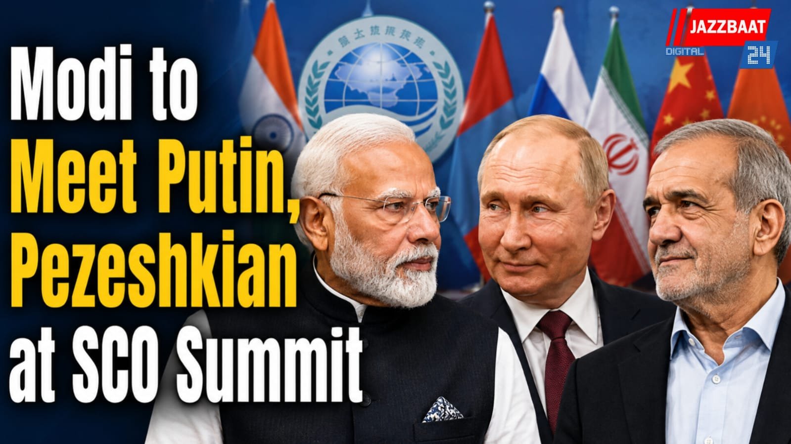 Modi to Meet Putin, Pezeshkian at SCO Summit