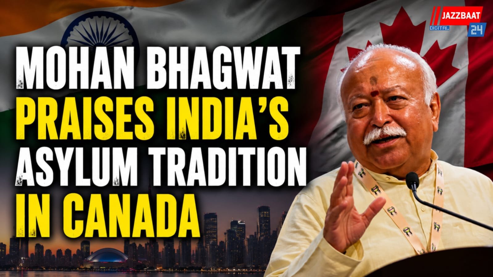Mohan Bhagwat praises India’s asylum tradition in Canada