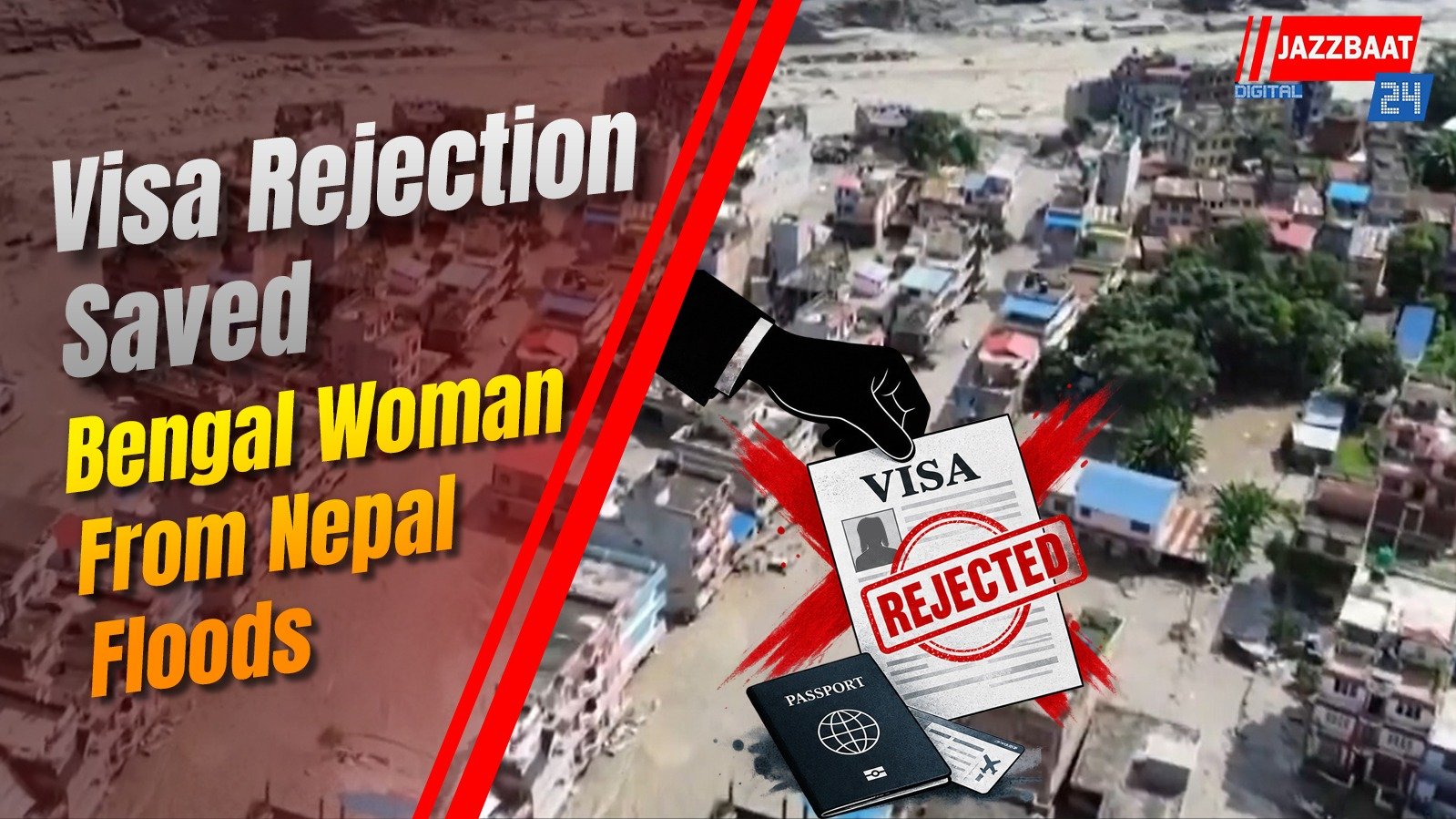 Visa Rejection Saved Bengal Woman From Nepal Floods
