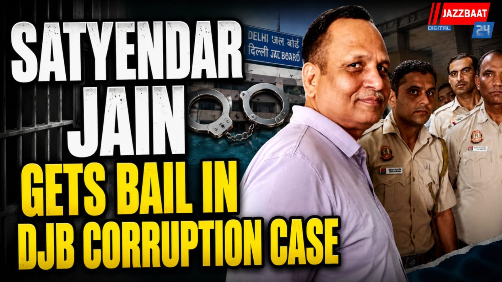 Satyendar Jain gets bail in DJB corruption case