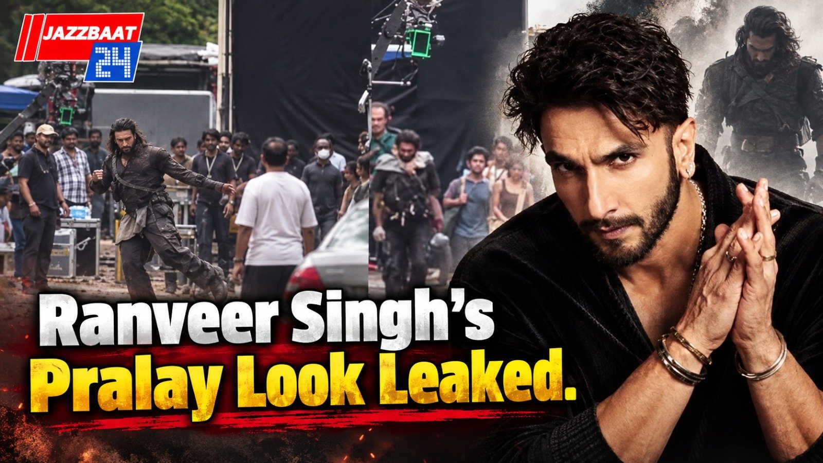 Ranveer Singh’s Pralay Look Leaked