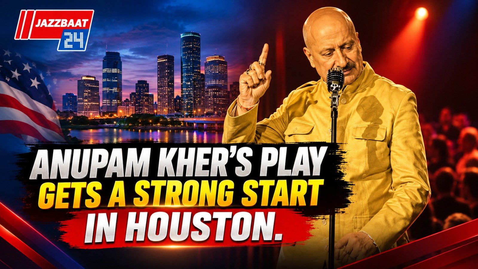 Anupam Kher’s play gets a strong start in Houston
