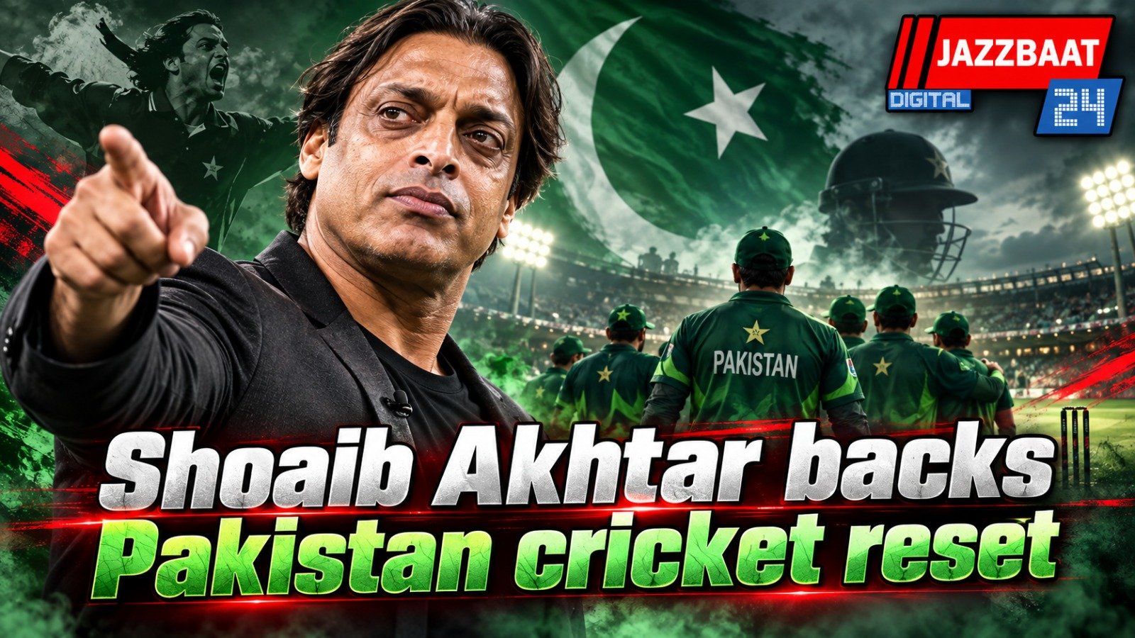 Shoaib Akhtar backs Pakistan cricket reset