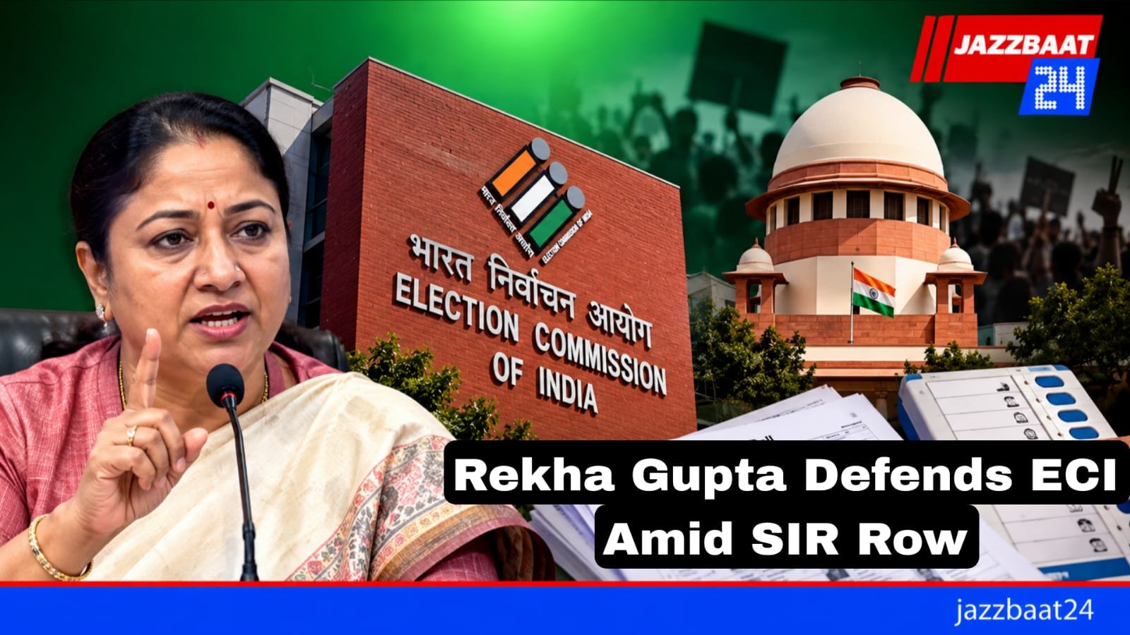 Rekha Gupta Defends ECI Amid SIR Row