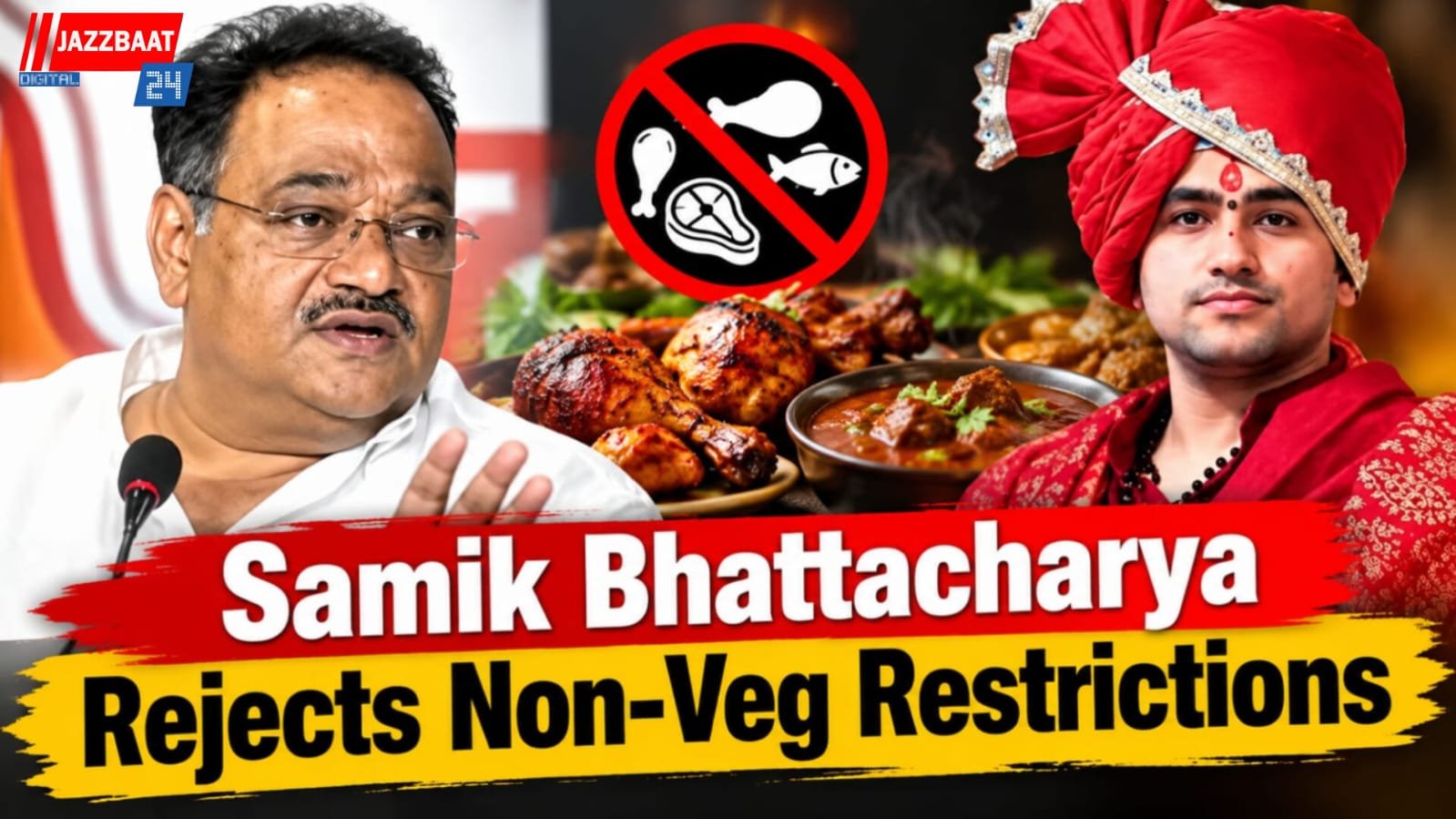 Samik Bhattacharya Rejects Non-Veg Restrictions