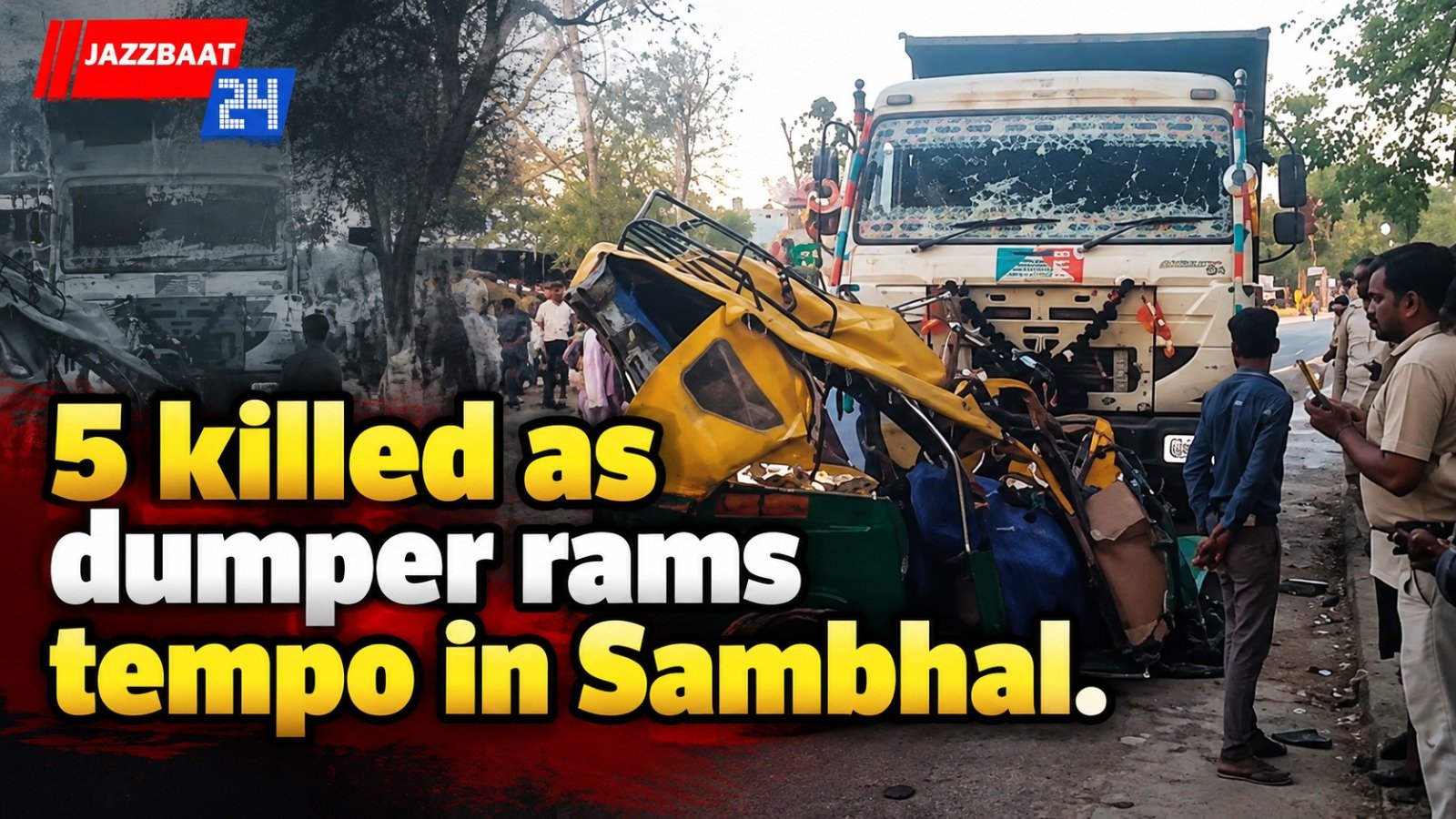 5 killed as dumper rams tempo in Sambhal