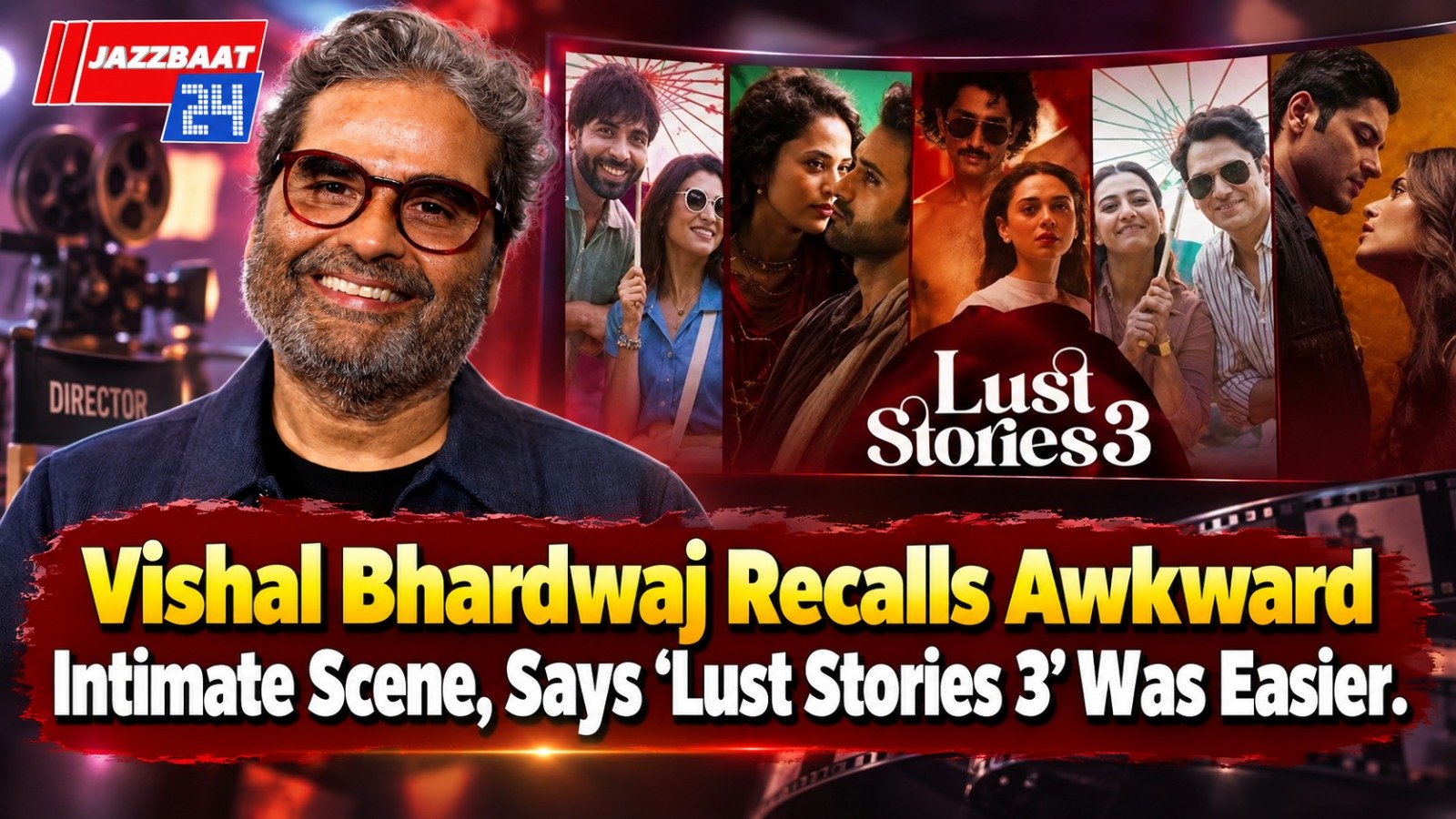 Vishal Bhardwaj Recalls Awkward Intimate Scene, Says ‘Lust Stories 3’ Was Easier