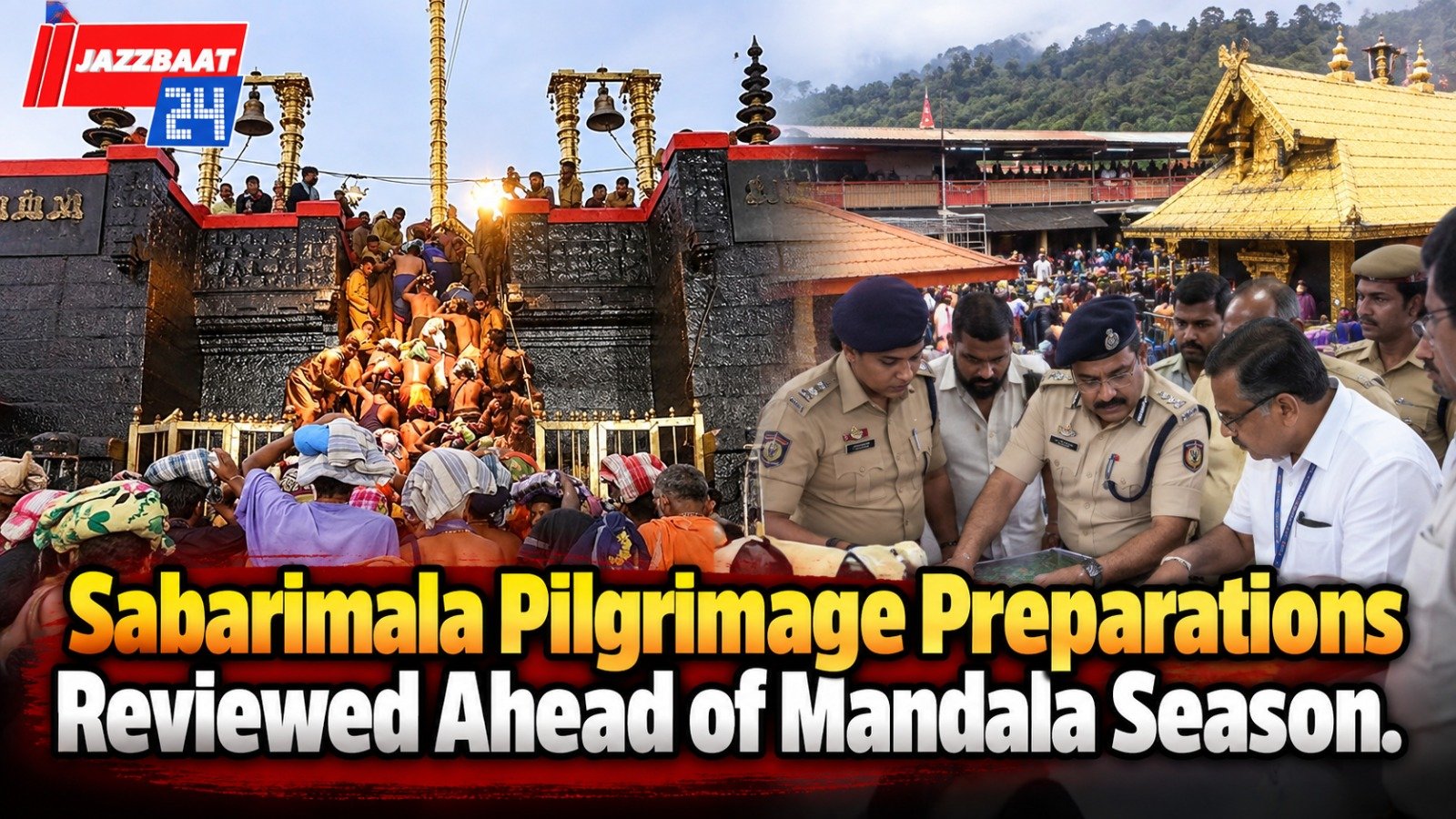 Sabarimala Pilgrimage Preparations Reviewed Ahead of Mandala Season