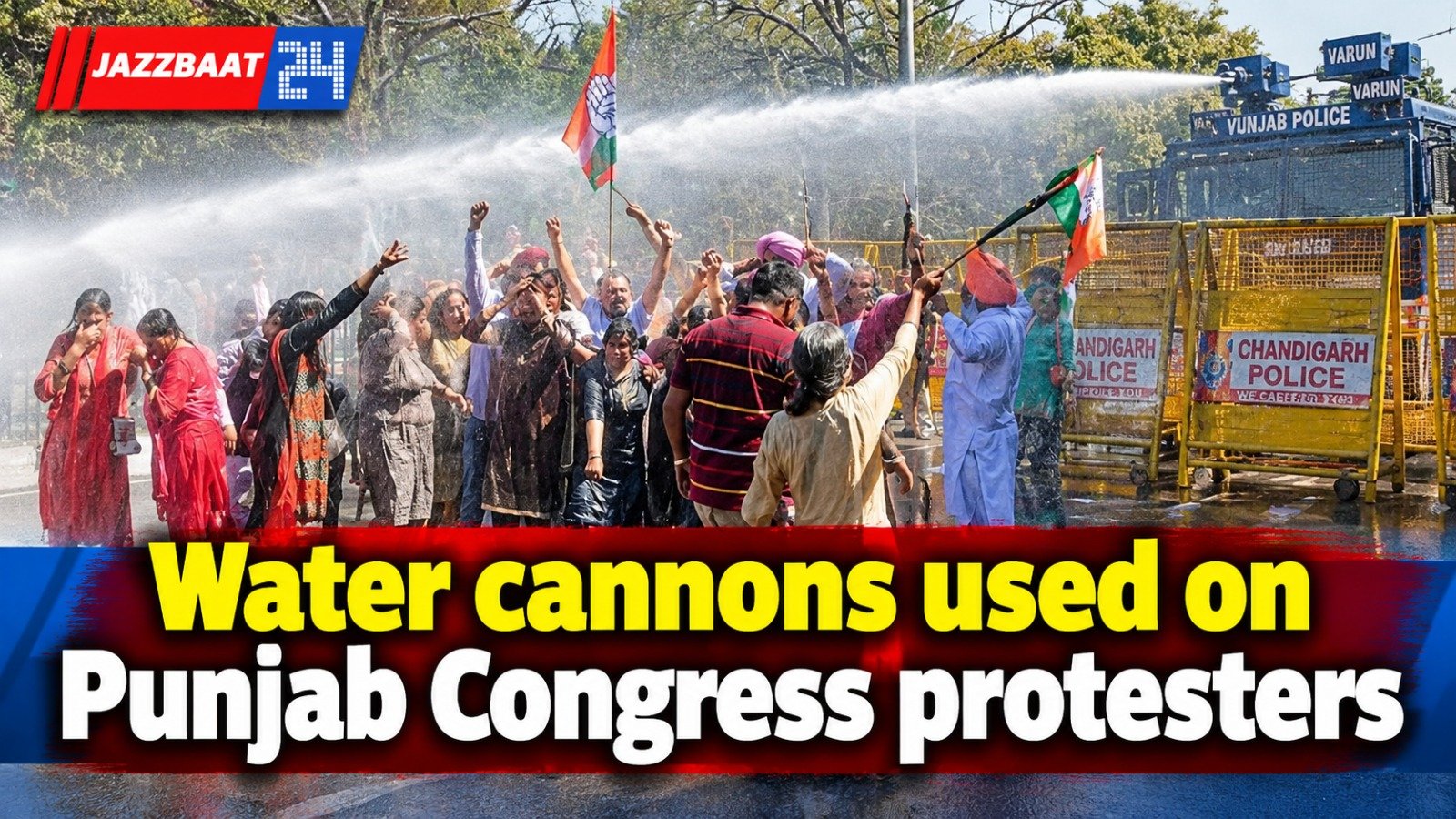Water cannons used on Punjab Congress protesters