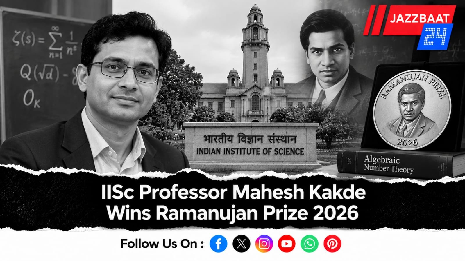 IISc Professor Mahesh Kakde Wins Ramanujan Prize 2026