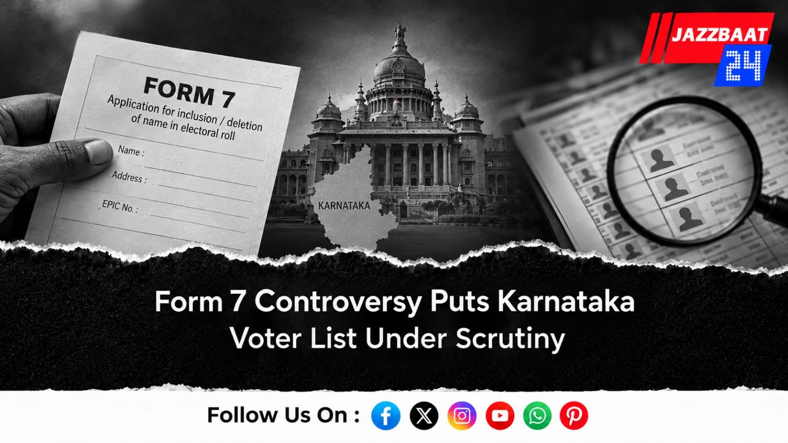 Form 7 Row Deepens in Karnataka Amid SIR Voter-List Dispute