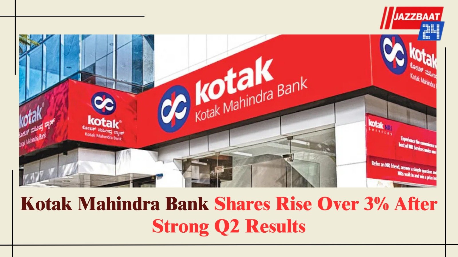 Kotak Mahindra Bank Shares Rise Over 3% After Strong Q2 Results