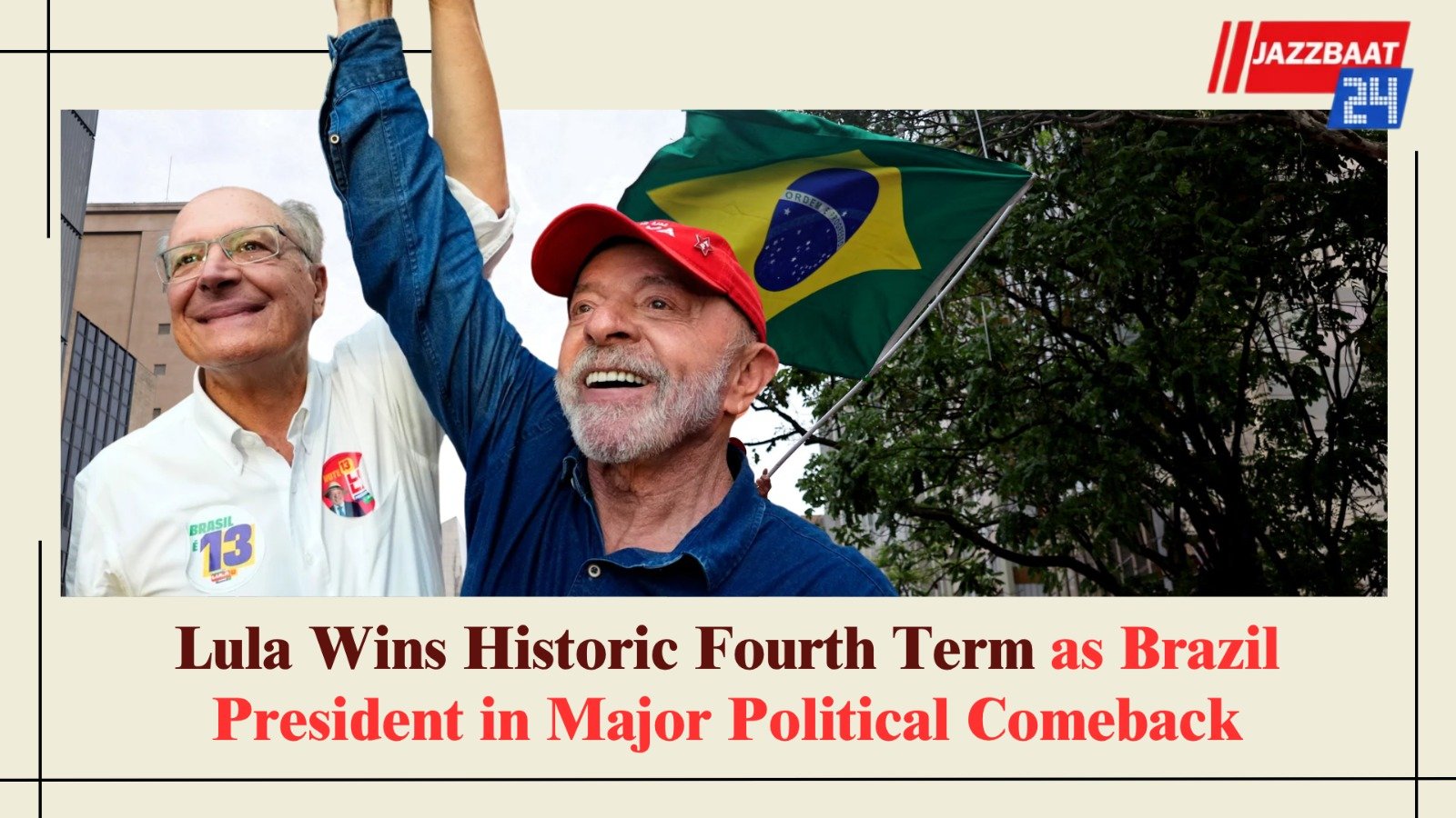 Lula Wins Historic Fourth Term as Brazil President in Major Political Comeback
