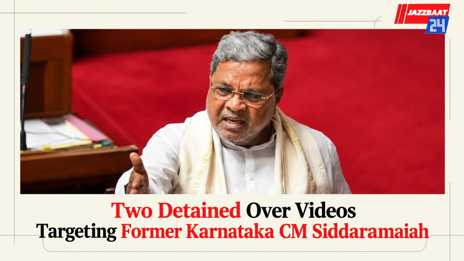 Two Detained Over Videos Targeting Former Karnataka CM Siddaramaiah