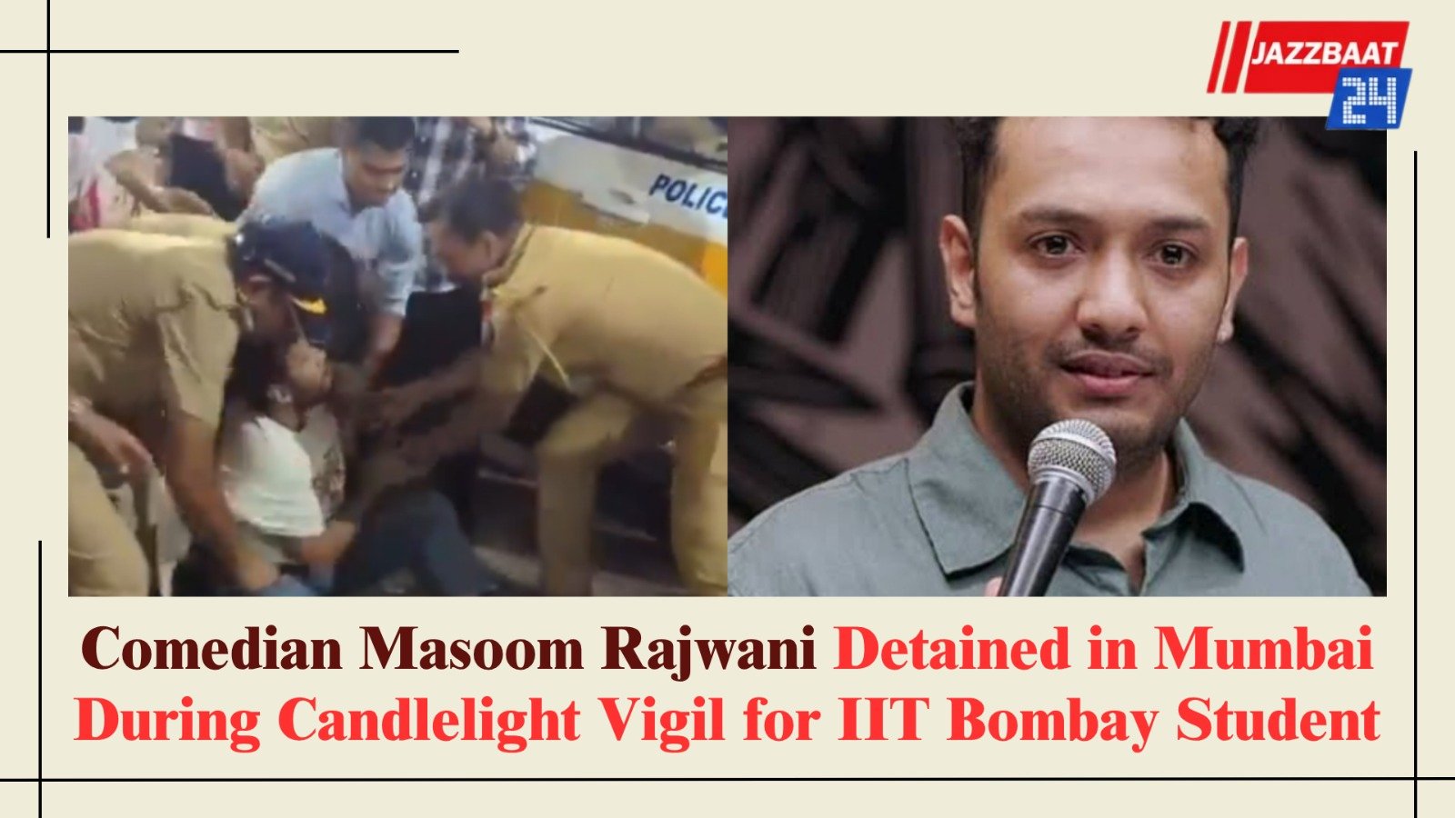 Comedian Masoom Rajwani Detained in Mumbai During Candlelight Vigil for IIT Bombay Student