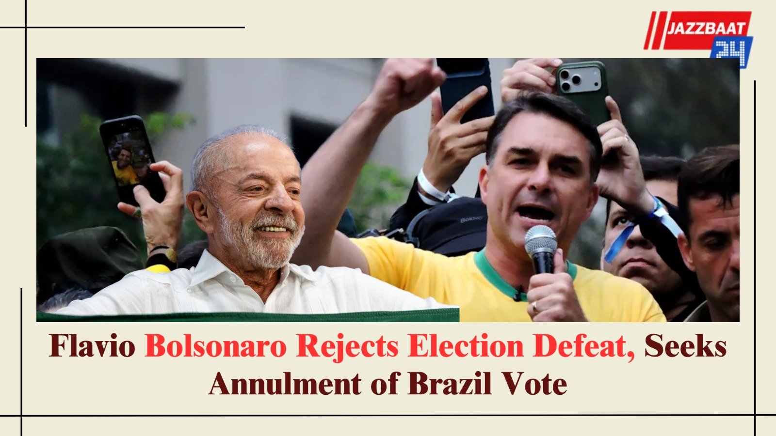 Flavio Bolsonaro Rejects Election Defeat, Seeks Annulment of Brazil Vote