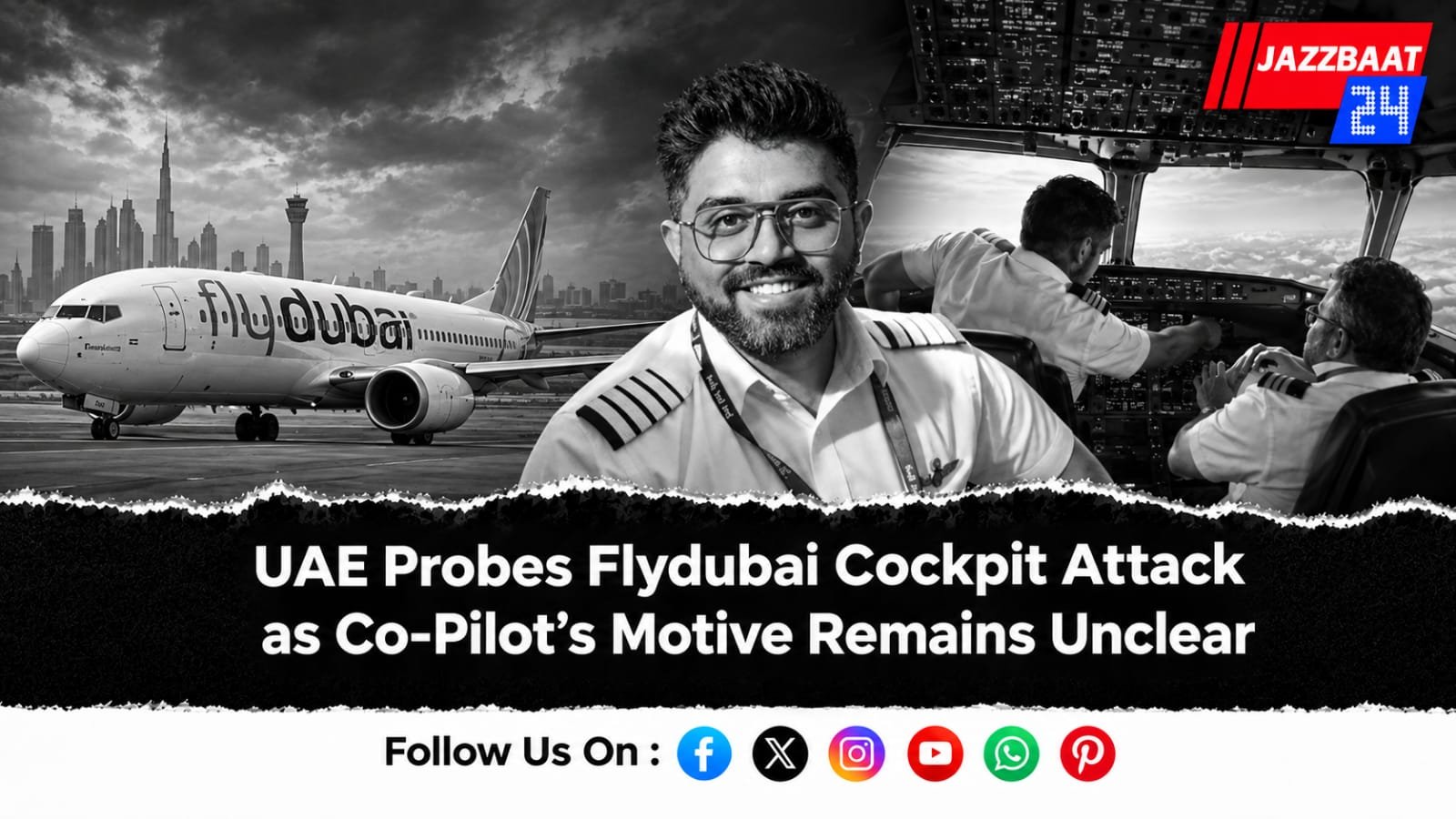 UAE Probes Flydubai Cockpit Attack as Co-Pilot’s Motive Remains Unclear