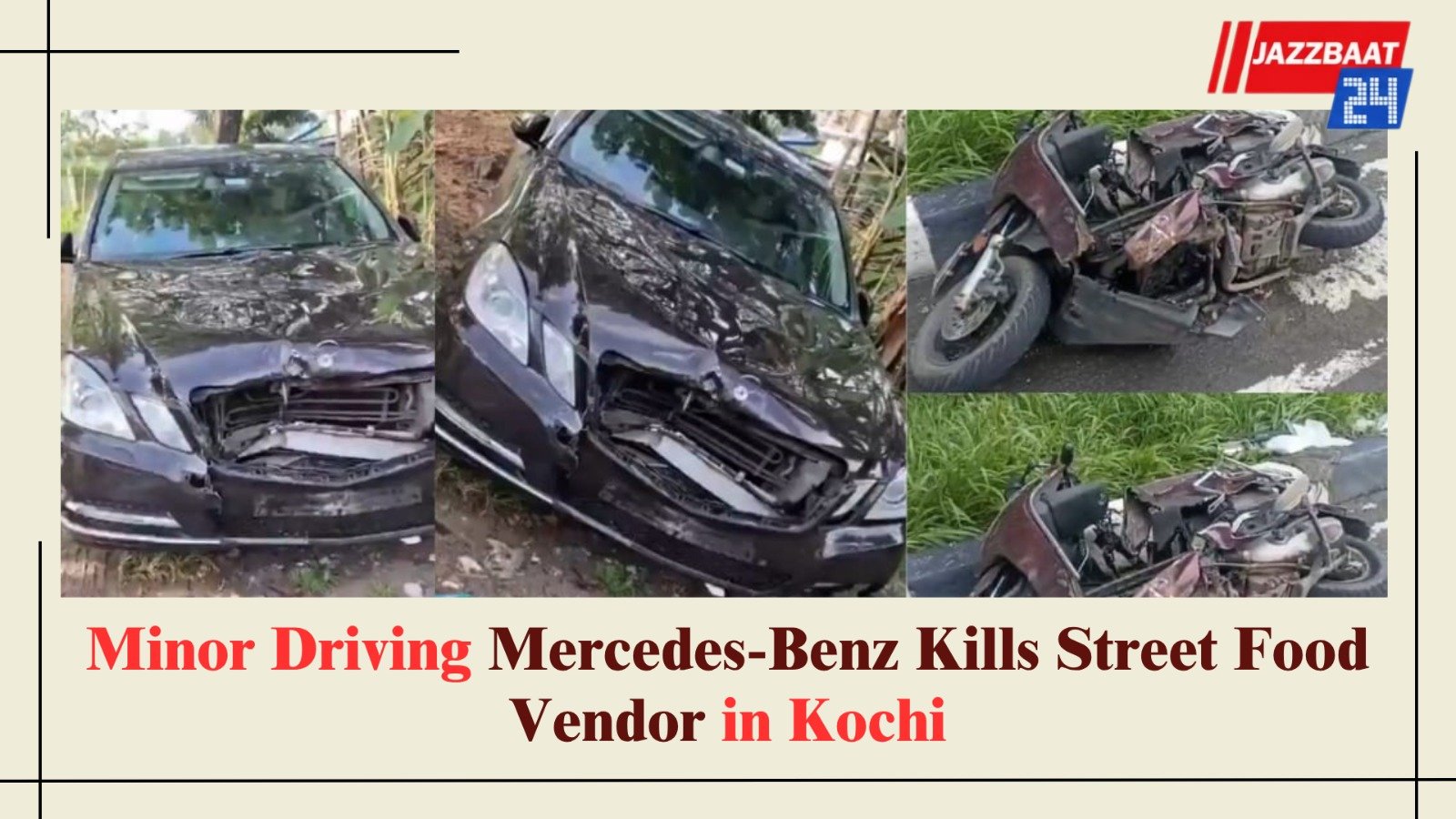 Minor Driving Mercedes-Benz Kills Street Food Vendor in Kochi