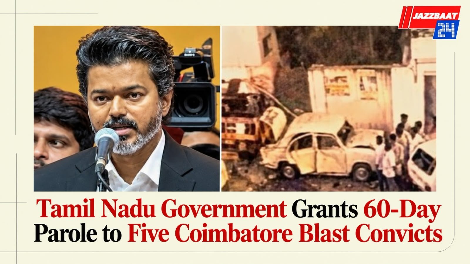 Tamil Nadu Government Grants 60-Day Parole to Five Coimbatore Blast Convicts