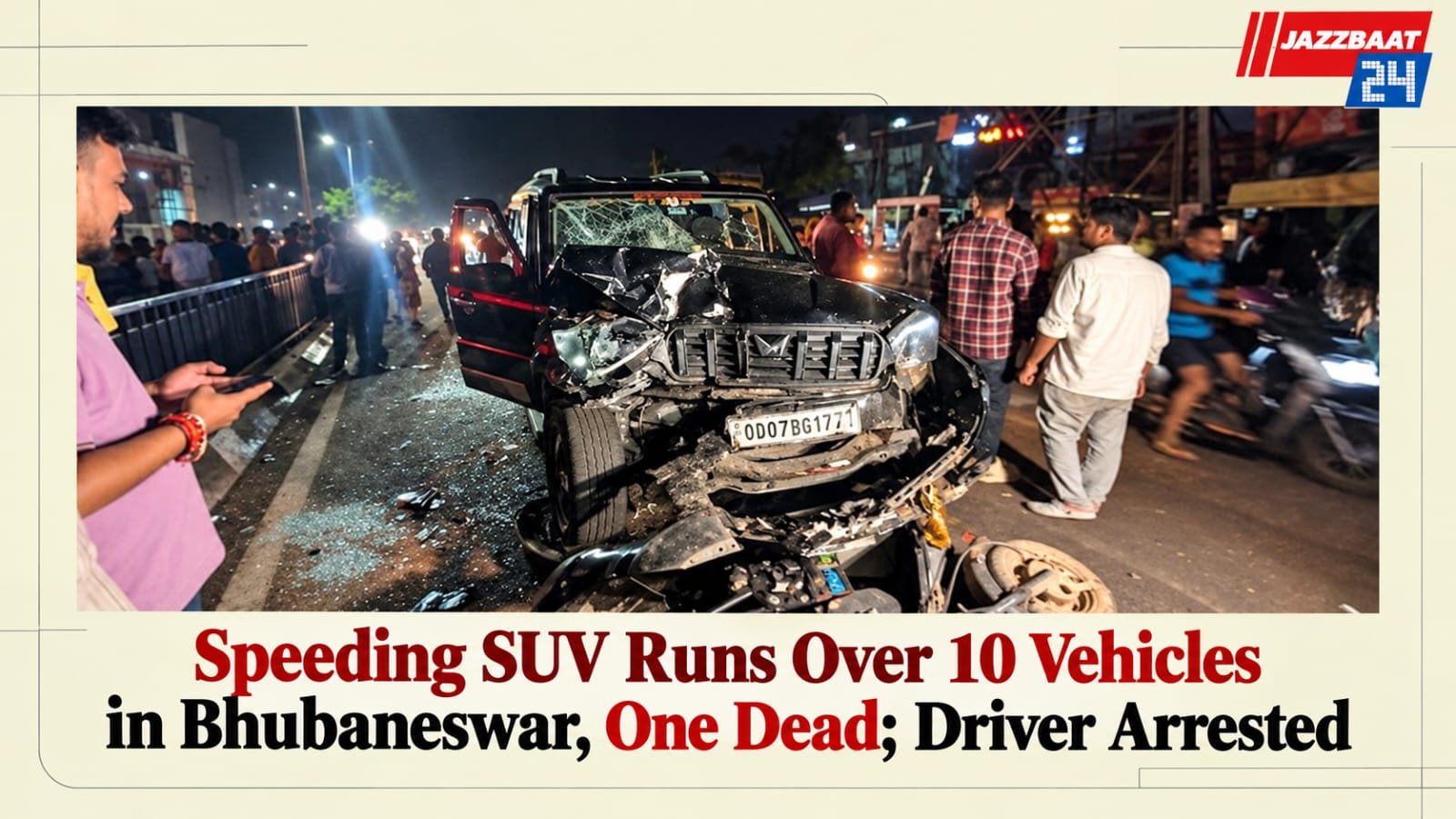 Speeding SUV Runs Over 10 Vehicles in Bhubaneswar, One Dead; Driver Arrested