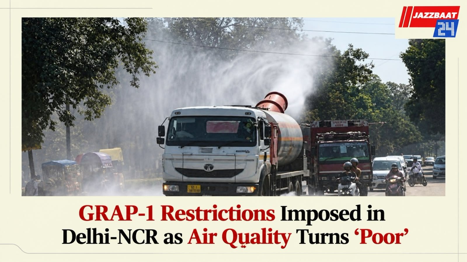 GRAP-1 Restrictions Imposed in Delhi-NCR as Air Quality Turns ‘Poor’
