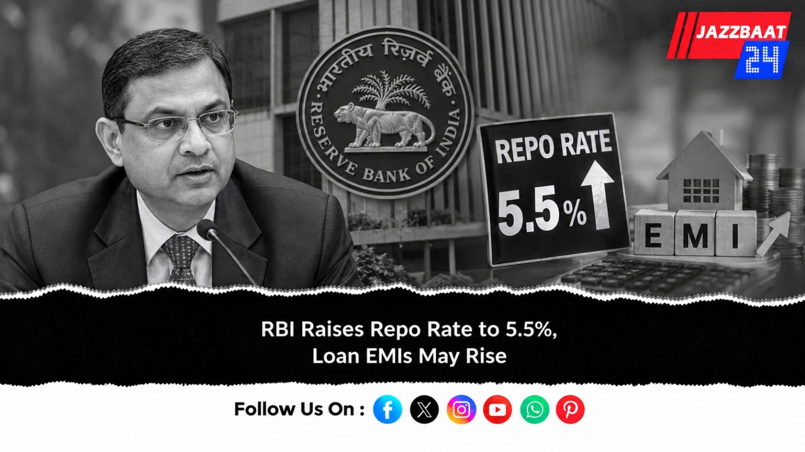 RBI Raises Repo Rate to 5.5%, Loan EMIs May Rise