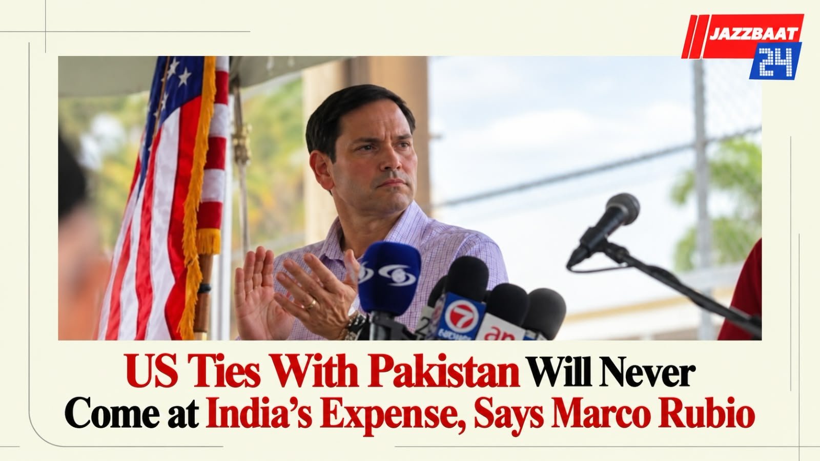US Ties With Pakistan Will Never Come at India’s Expense, Says Marco Rubio