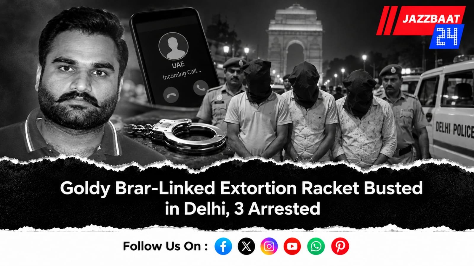 Goldy Brar-Linked Extortion Racket Busted in Delhi, 3 Arrested