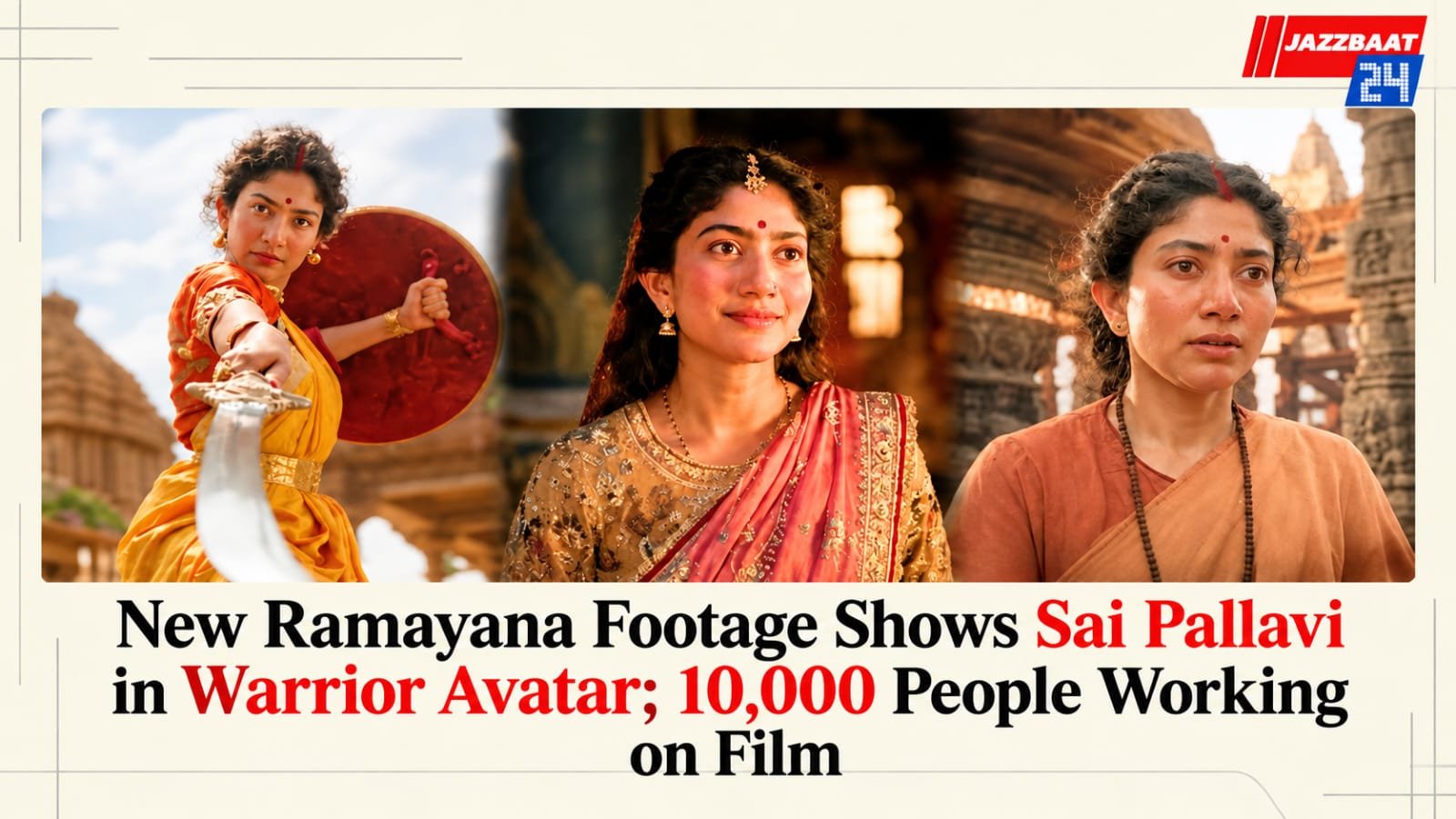 New Ramayana Footage Shows Sai Pallavi in Warrior Avatar; 10,000 People Working on Film