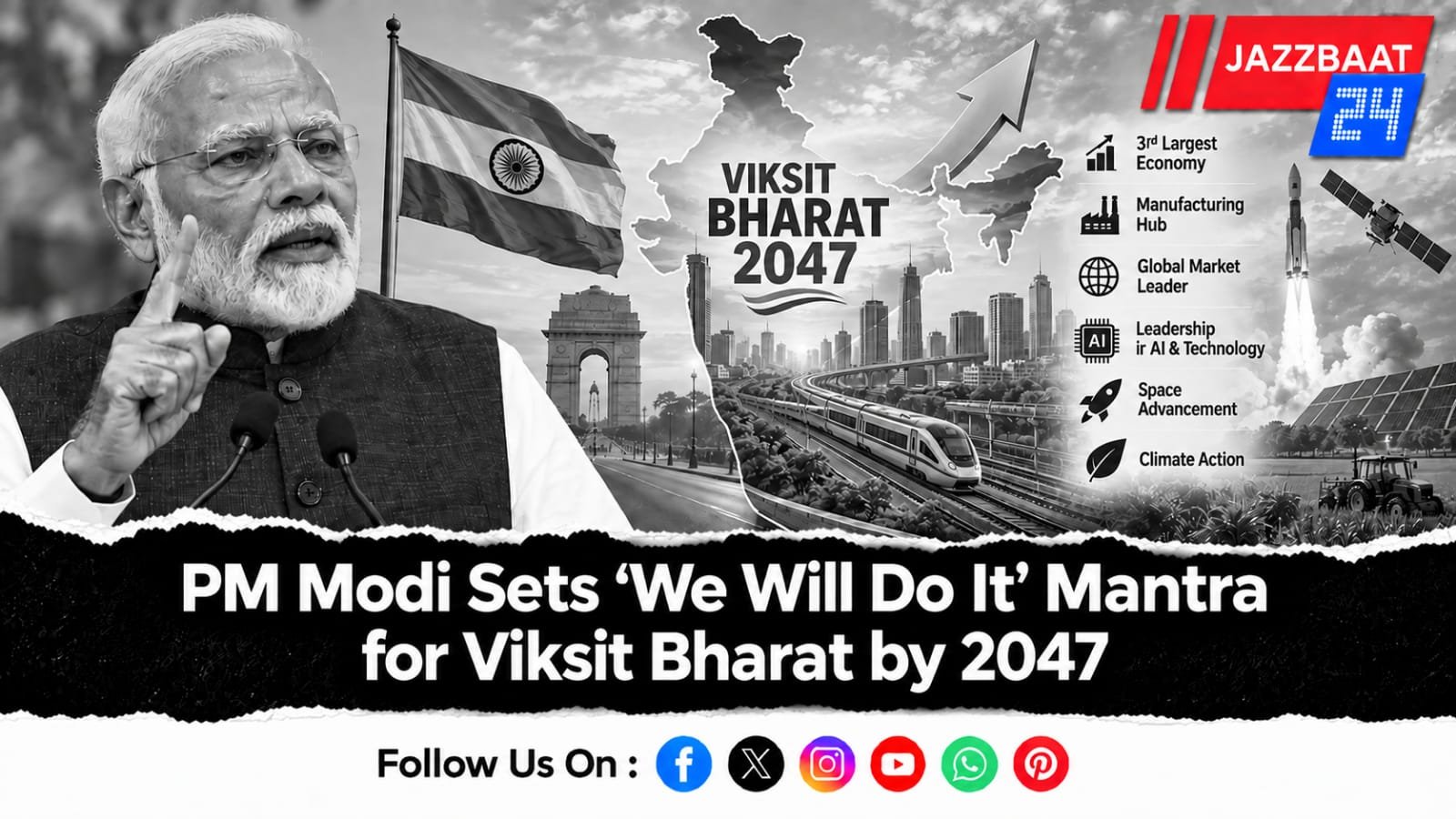 PM Modi Sets ‘We Will Do It’ Mantra for Viksit Bharat by 2047