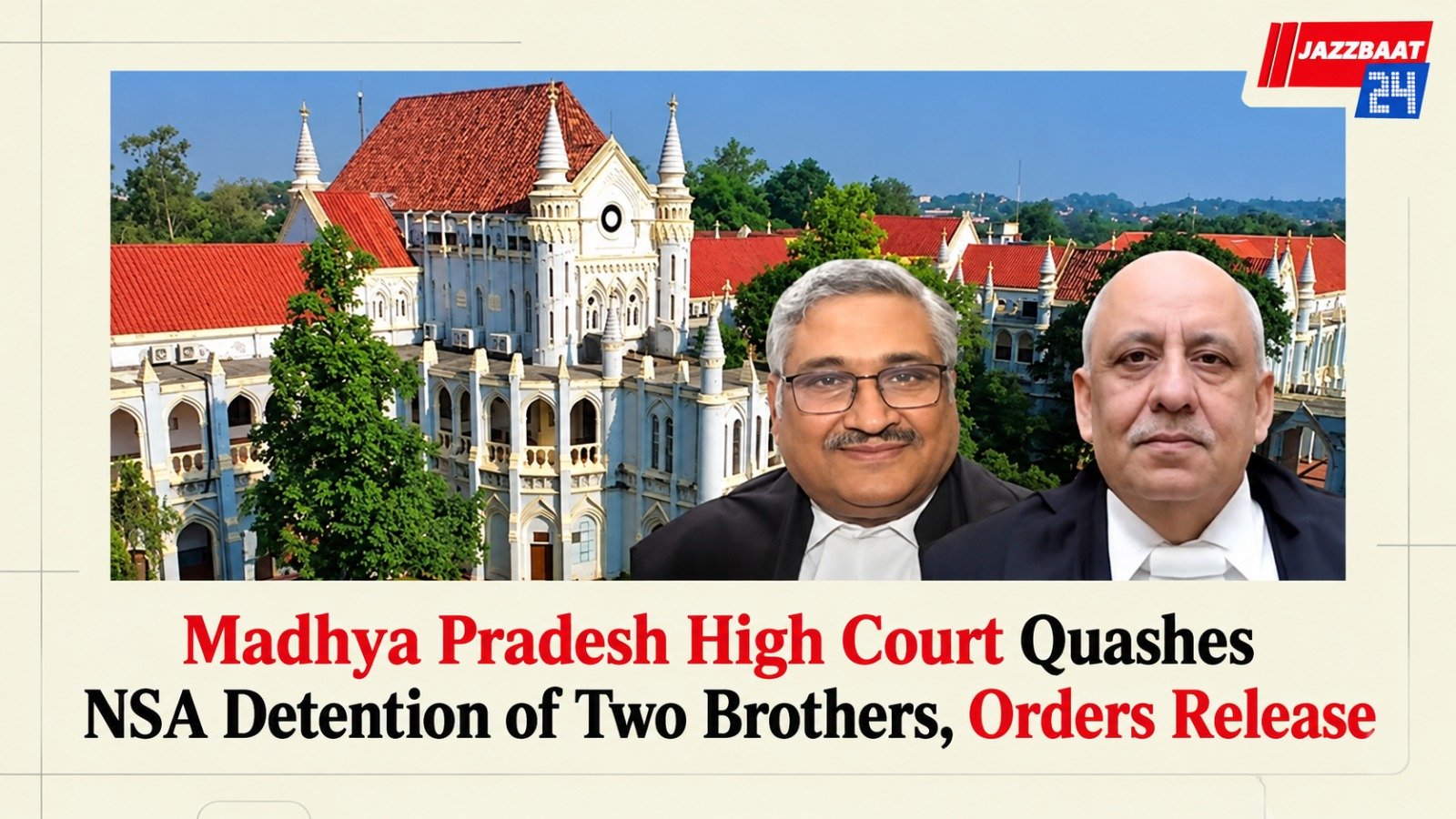 Madhya Pradesh High Court Quashes NSA Detention of Two Brothers, Orders Release