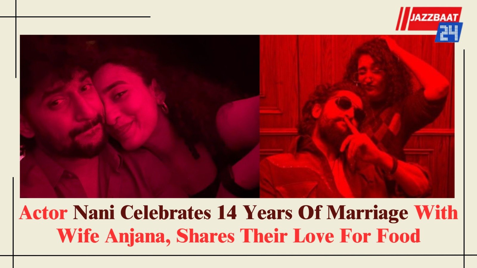 Actor Nani Celebrates 14 Years Of Marriage With Wife Anjana, Shares Their Love For Food