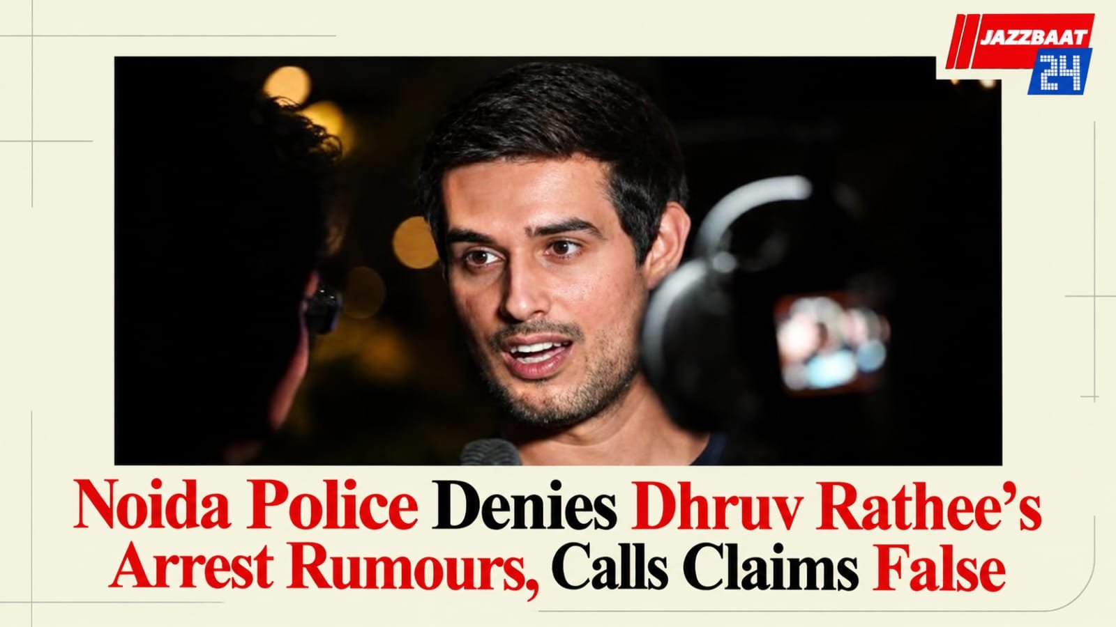 Noida Police Denies Dhruv Rathee’s Arrest Rumours, Calls Claims False