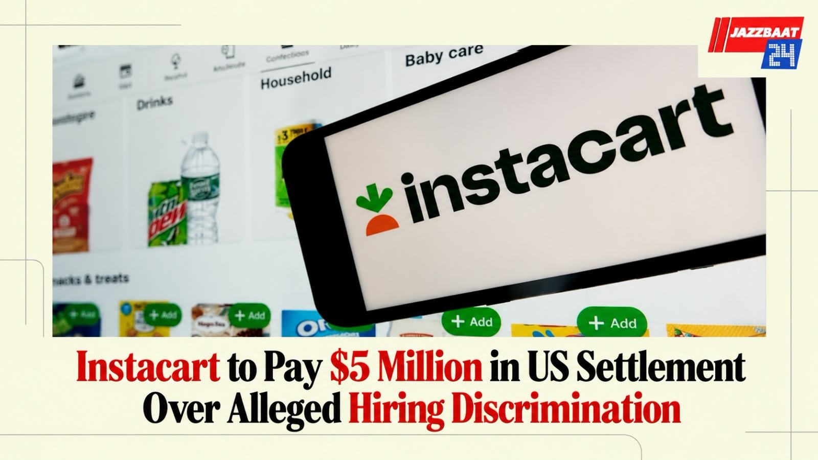 Instacart to Pay $5 Million in US Settlement Over Alleged Hiring Discrimination