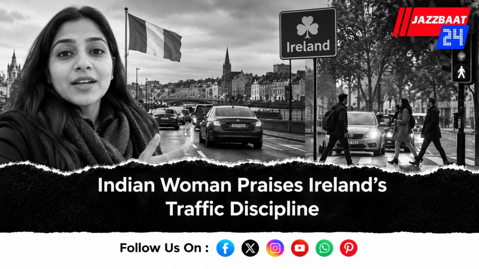 Indian Woman Praises Ireland's Traffic Discipline