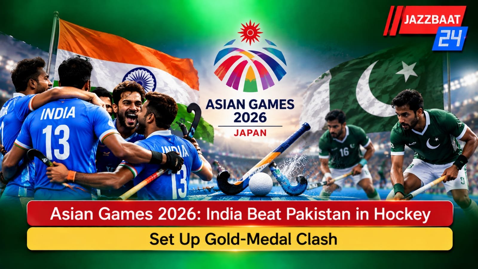 Asian Games 2026: India Beat Pakistan in Hockey, Set Up Gold-Medal Clash