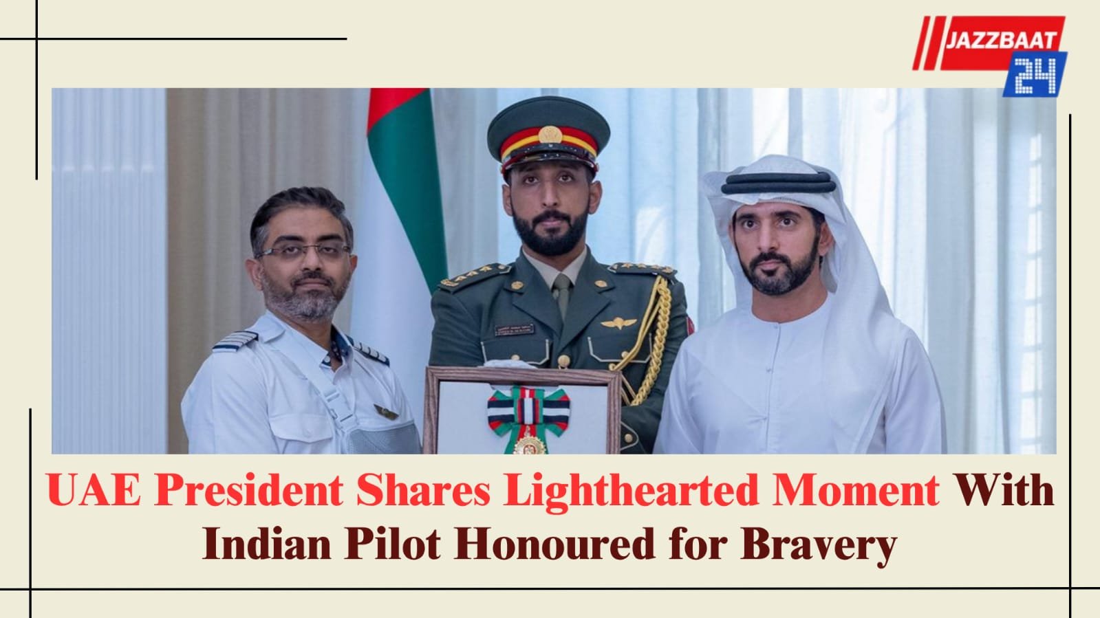 UAE President Shares Lighthearted Moment With Indian Pilot Honoured for Bravery